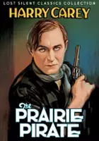 Harry L. Decker / The Prairie Pirate