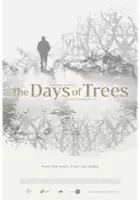 plakat filmuThe Days of Trees