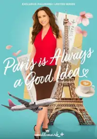 Plakat serialu Paris is Always a Good Idea