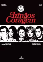 Francisco Milani / Irmãos Coragem