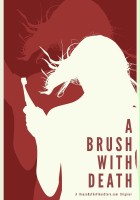 plakat filmu A Brush with Death