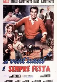 Plakat filmu A vent'anni e sempre festa