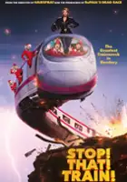 plakat filmu Stop! That! Train!