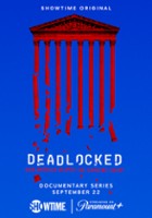 plakat filmu Deadlocked: How America Shaped the Supreme Court