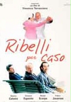 plakat filmu Ribelli per caso