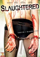 plakat filmu Slaughtered