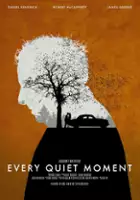 plakat filmu Every Quiet Moment