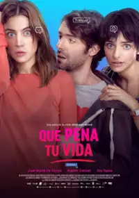 Plakat filmu Que Pena Tu Vida