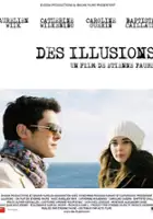 Catherine Wilkening / Des Illusions