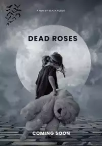 Plakat filmu Dead Roses