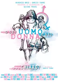 Plakat filmu O sei uomo donna e sei...Chiaro?