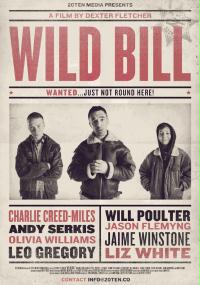 Wild Bill (2011) plakat