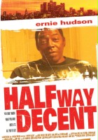 plakat filmu Halfway Decent