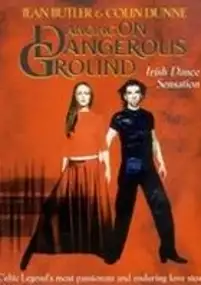 Plakat filmu Dancing on Dangerous Ground