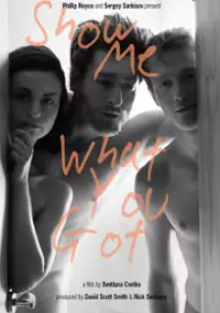 Plakat filmu Show Me What You Got