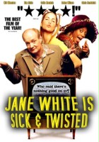 plakat filmu Jane White Is Sick & Twisted