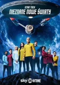 Plakat serialu Star Trek: Nieznane nowe światy