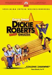 Plakat filmu Dickie Roberts: Kiedyś gwiazda
