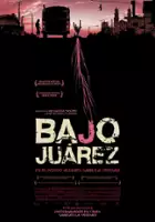 Jos&eacute; Antonio Cordero / Bajo Juárez: La ciudad devorando a sus hijas