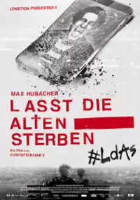 Plakat filmu Lasst die Alten sterben