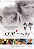 Tony McNamara / Love My Way