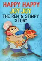 plakat filmu Happy Happy Joy Joy: The Ren & Stimpy Story