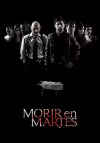 Plakat serialu Morir en martes
