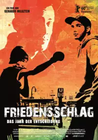 Plakat filmu Friedensschlag - Das Jahr der Entscheidung