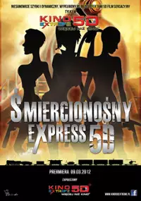 Plakat filmu Śmiercionośny Express 5D