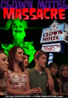 plakat filmu Clown Motel Massacre