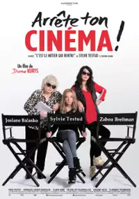 Plakat filmu Arrête ton cinéma!