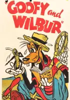 plakat filmu Goofy i Wilbur