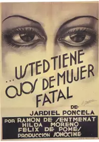 Plakat filmu Usted tiene ojos de mujer fatal