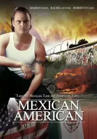 Plakat filmu Mexican American