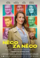 plakat filmu Něco za něco