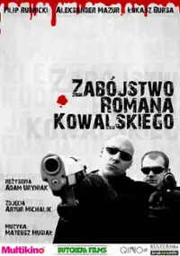 Plakat filmu Zabójstwo Romana Kowalskiego