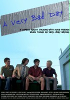 plakat filmu A Very Bad Day