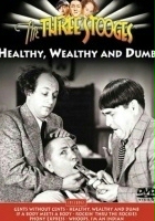 plakat filmu Healthy, Wealthy and Dumb