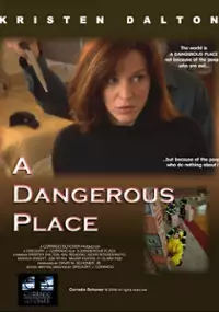 Plakat filmu A Dangerous Place