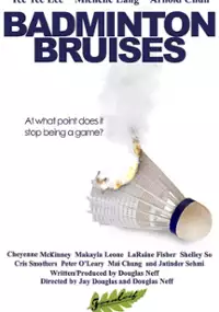 Plakat filmu Badminton Bruises