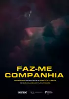 plakat filmu Faz-me Companhia