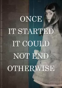 Plakat filmu Once It Started It Could Not End Otherwise