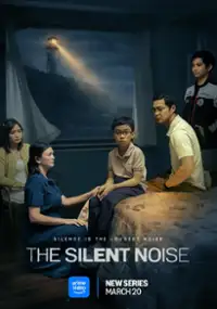 Plakat serialu The Silent Noise