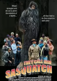 Plakat filmu They Call Him Sasquatch