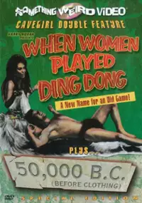 Plakat filmu 50,000 B.C. (Before Clothing)
