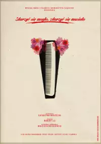 Plakat filmu Zdarzyć się mogło, zdarzyć się musiało