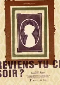 Plakat filmu Reviens-tu ce soir?