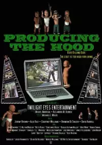 Plakat filmu Producing the Hood