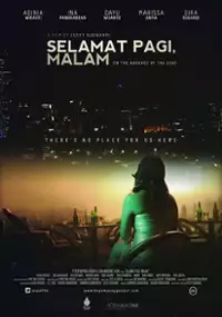 Plakat filmu Selamat Pagi Malam