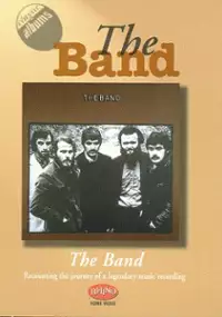 Plakat filmu Klasyczne albumy rocka – The Band – „The Band”